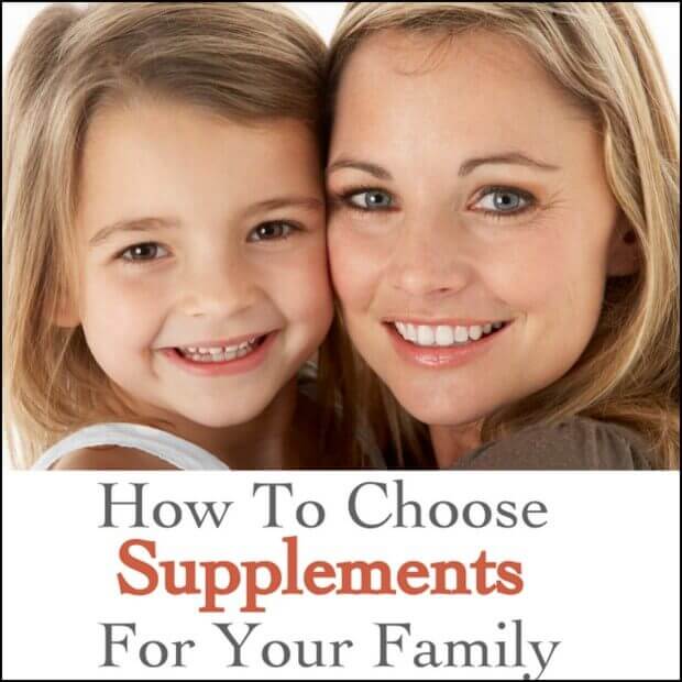 How To Choose Supplements For Your Family