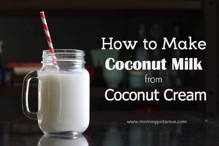 How To Make Coconut Milk From Coconut Cream