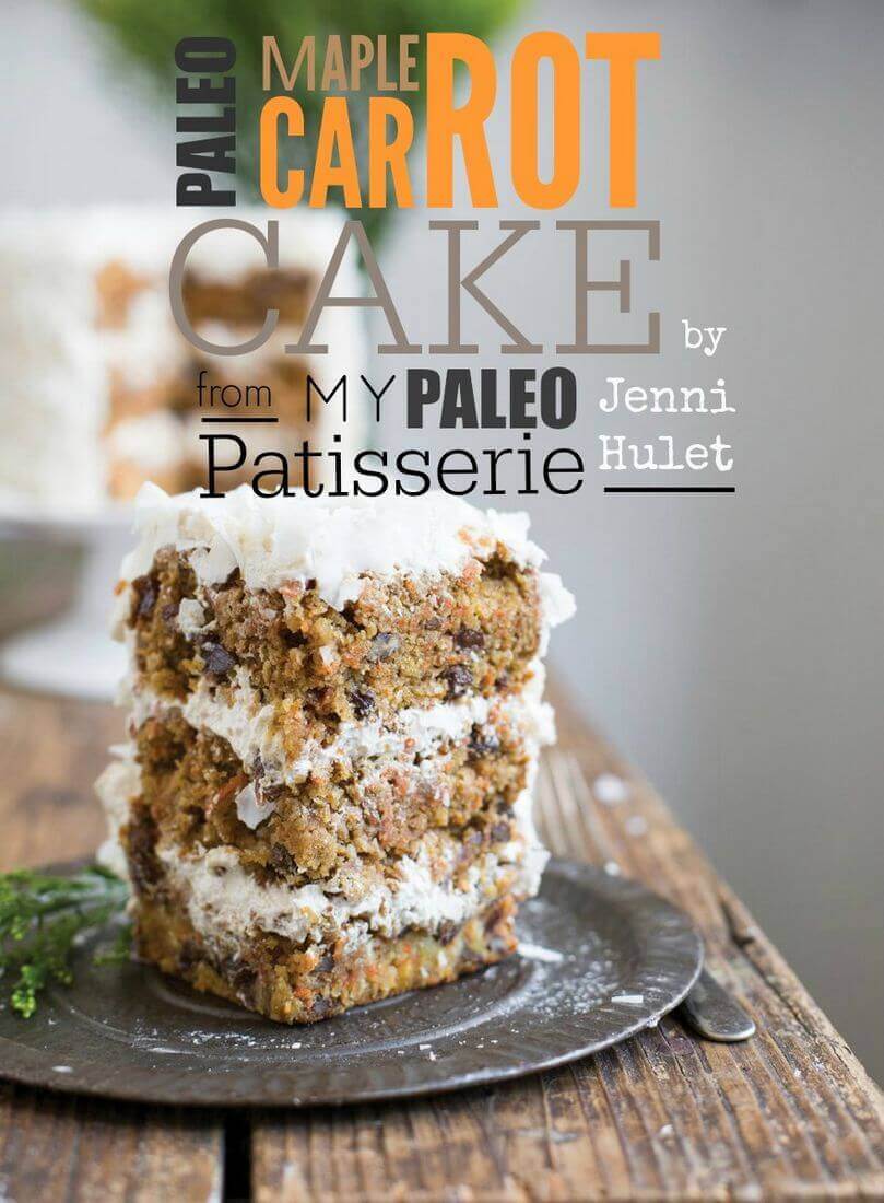 Maple Carrot Cake Recipe #glutenfree #paleo