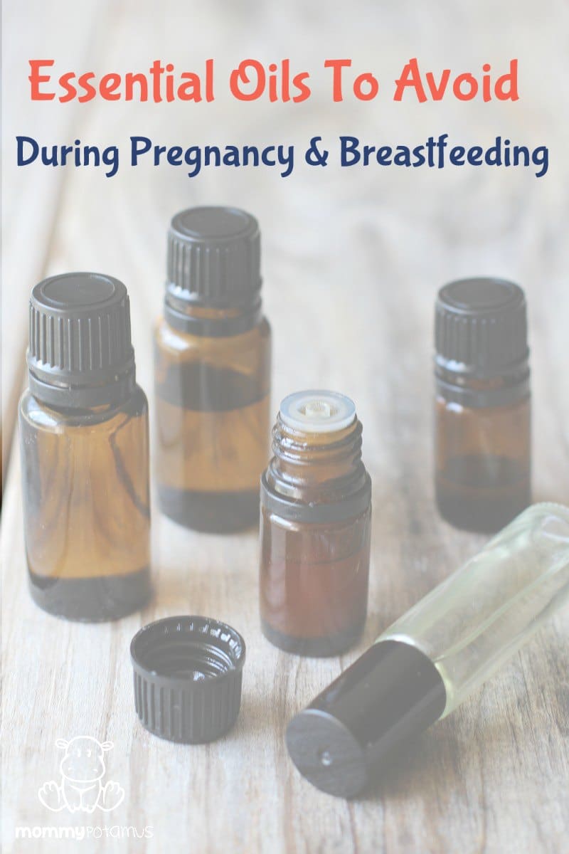 Essential Oils To Avoid During Pregnancy And Breastfeeding