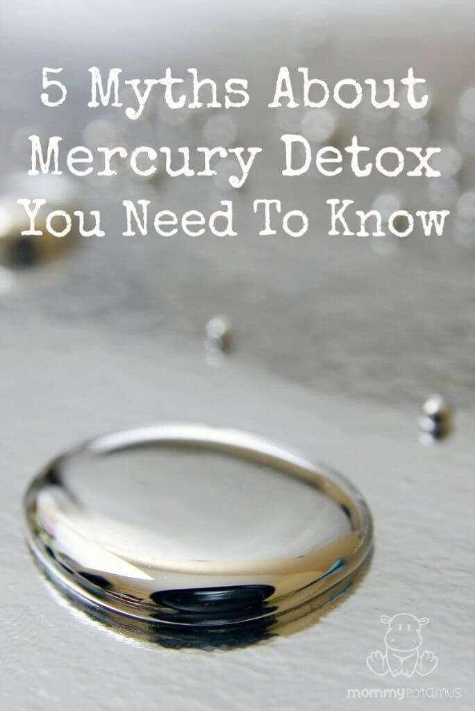 5 Myths About Mercury Detox You Need To Know