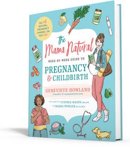 Mama Natural Week By Week Guide To Pregnancy Childbirth book cover