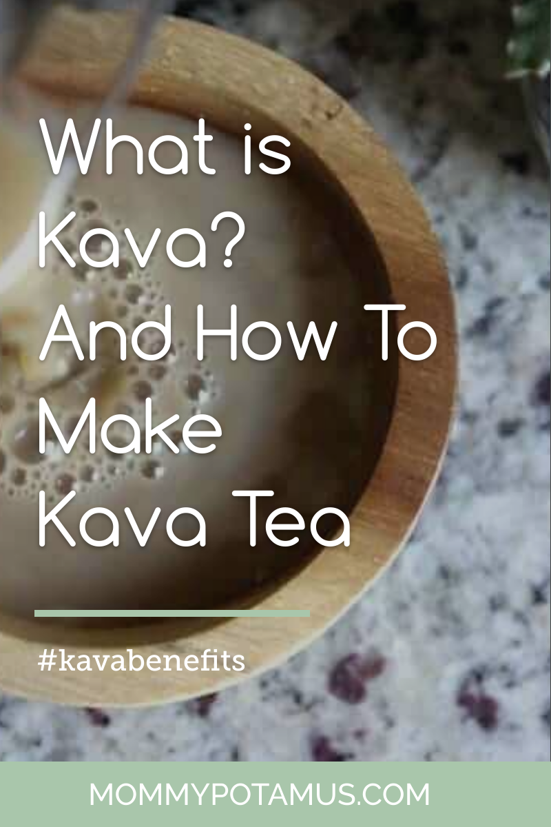 What is Kava? Benefits, Side Effects, and Safe Use