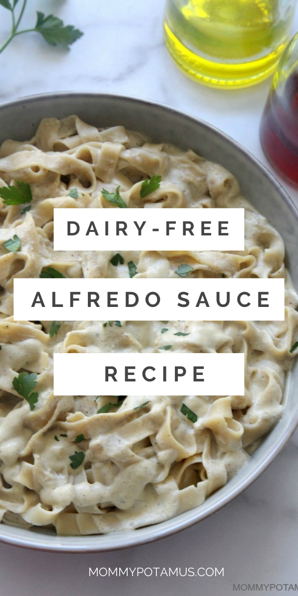 Dairy-Free Alfredo Sauce Recipe + 4 Ways To Use It