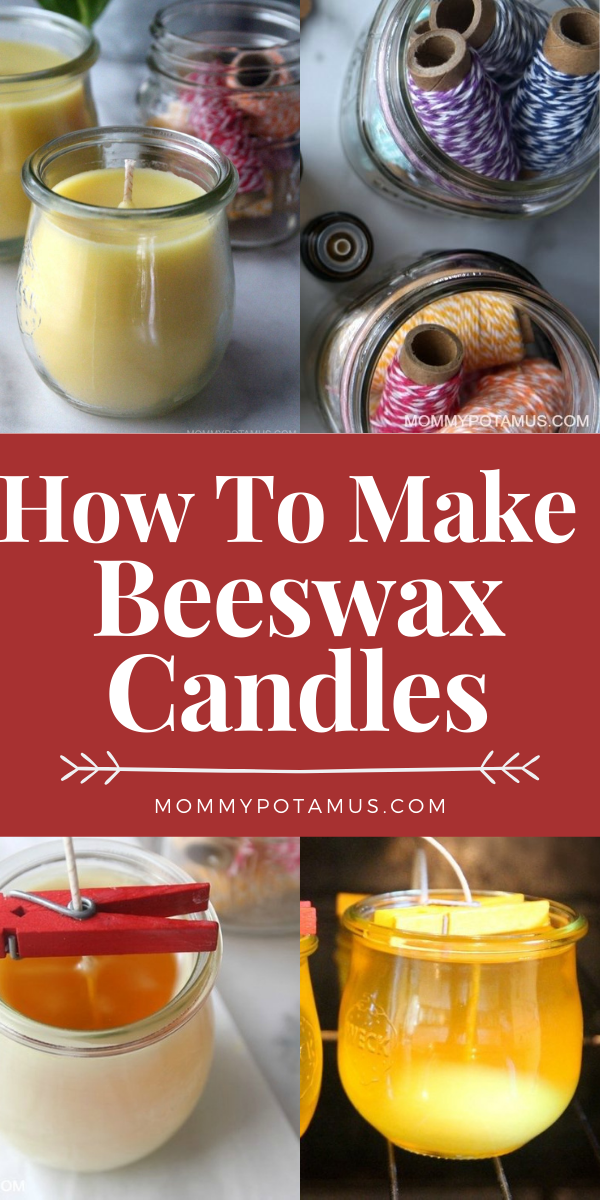 How To Make Beeswax Candles (Easy, Healthy & Affordable) Mommypotamus