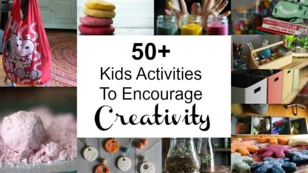 50+ Kids Activities to Encourage Creativity